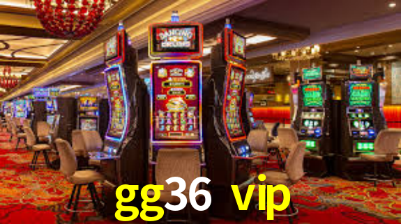 gg36 vip App Interface